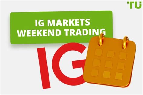 ig weekend markets.